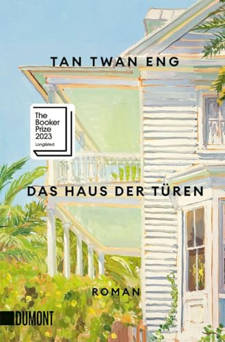 Das Haus der Türen: Roman | Longlist The Booker Prize 2023