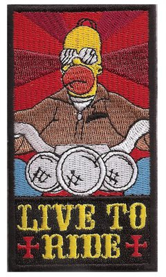 Homer Live to Ride, Simpson. Biker Motorcycle Chopper Aufnäher Patch Abzeichen