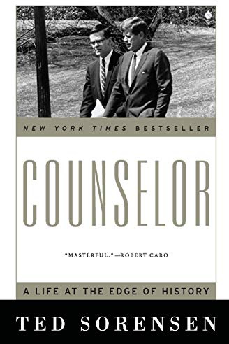 Counselor: A Life at the Edge of History: A Life at the Edge of History – The Gripping Memoir of JFK's Special Counsel and the Cuban Missile Crisis
