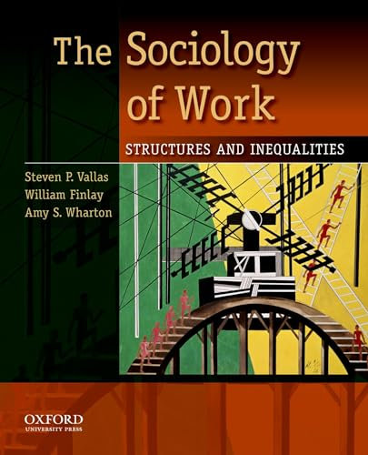 SOCIOLOGY OF WORK: Structures and Inequalities