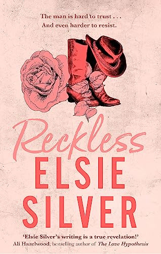 Reckless: A must-read steamy cowboy romance from the Sunday Times bestselling author of Wild Love! (Chestnut Springs)