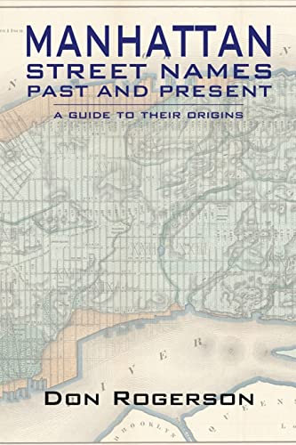 Manhattan Street Names Past and Present