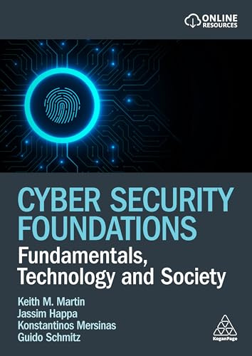 Cyber Security Foundations: Fundamentals, Technology and Society