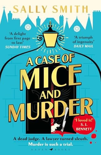 A Case of Mice and Murder: 'A delight from first page to last' Sunday Times (The Trials of Gabriel Ward)