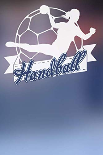 HANDBALL NOTIZBUCH: Handball Notizbuch als perfektes Geschenk für Handball Spieler, Trainer und Handball Fans: Das Taschenbuch hat 120 weiße gepunktete Seiten, ideal zum Schreiben und skizzieren