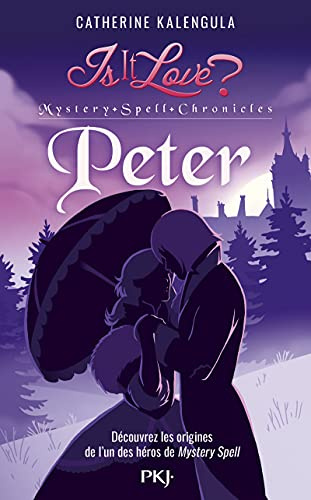 Is it love ? Mystery Spell Chronicles - tome 2 Peter (2)