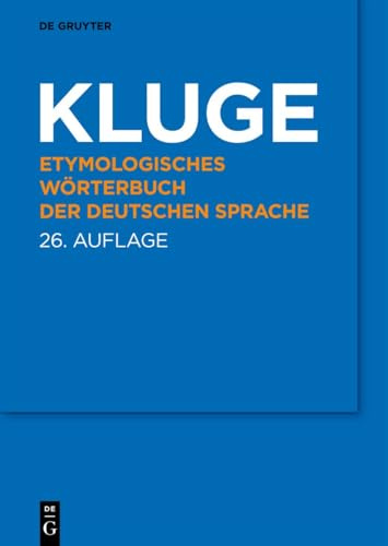 KLUGE: Etymologisches Wörterbuch der deutschen Sprache
