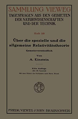 Über die Spezielle und die Allgemeine Relativitätstheorie (Gemeinverständlich)