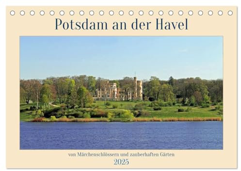 Potsdam an der Havel (Tischkalender 2025 DIN A5 quer), CALVENDO Monatskalender