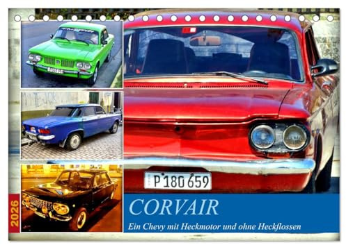 CORVAIR - Ein Chevy mit Heckmotor und ohne Heckflossen (Tischkalender 2026 DIN A5 quer), CALVENDO Monatskalender: Der US-Oldtimer Chevrolet Corvair auf Kuba (CALVENDO Mobilitaet)