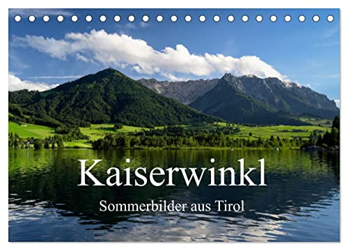 Kaiserwinkl - Sommerbilder aus Tirol (Tischkalender 2026 DIN A5 quer), CALVENDO Monatskalender: 12 wunderschöne Bilder aus Österreich (CALVENDO Orte)