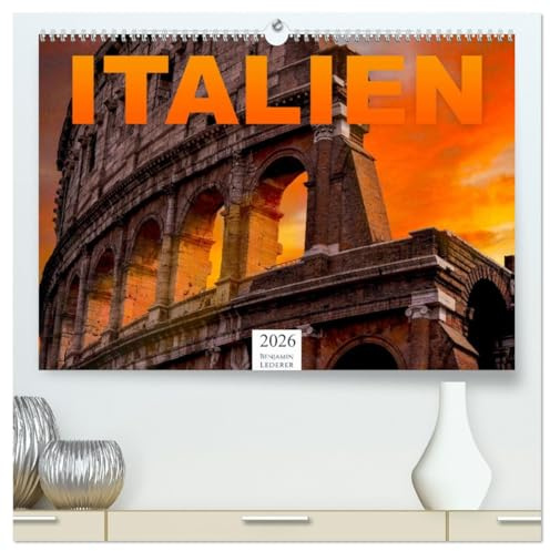 Italien - Südeuropa (hochwertiger Premium Wandkalender 2026 DIN A2 quer), Kunstdruck in Hochglanz: Zwöfl unvergessliche Bilder aus Italien. (CALVENDO Orte)