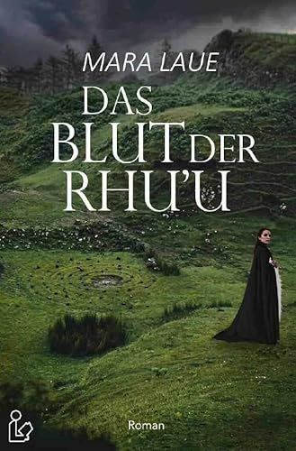 DAS BLUT DER RHU'U: Ein Fantasy-Roman