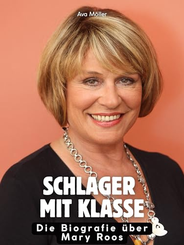 Die Biografie über Mary Roos: Schlager mit Klasse. Hochwertige Hardcoverausgabe