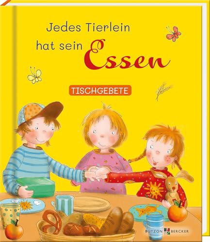 Jedes Tierlein hat sein Essen: Tischgebete