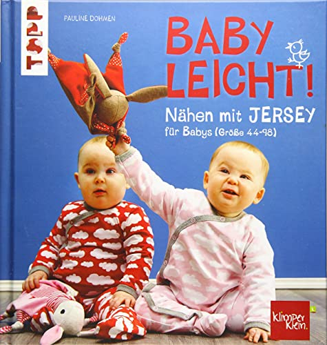 Nähen mit JERSEY - babyleicht!: Nähideen für Babys (Größe 44-98). Inkl. Online-Videos