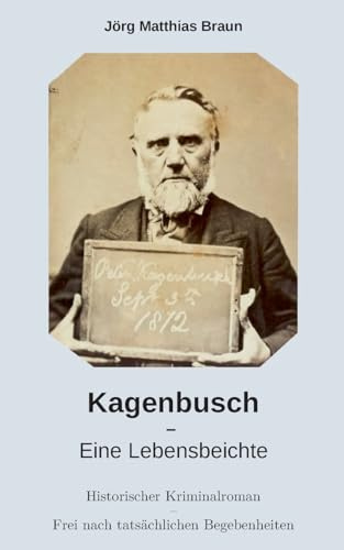 Kagenbusch: Eine Lebensbeichte