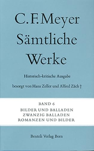 Bilder und Balladen, Zwanzig Balladen, Romanzen und Bilder: Text und Apparat (Sämtliche Werke. Historisch-kritische Ausgabe)