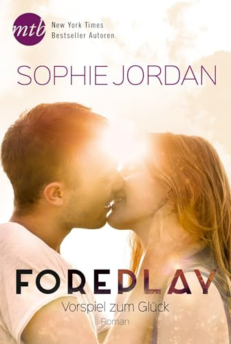 Foreplay - Vorspiel zum Glück: Roman. Deutsche Erstausgabe (Ivy Chronicles, Band 1)