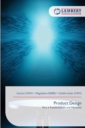Product Design: Part I: Fundamentals and Methods