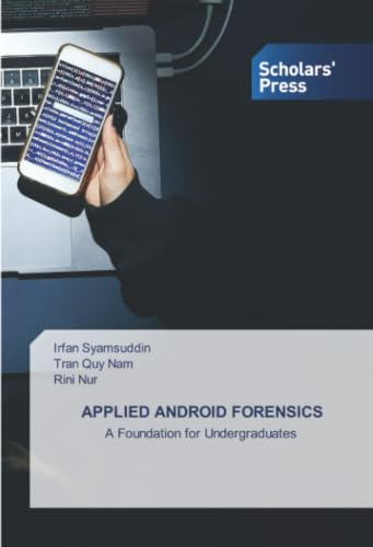 APPLIED ANDROID FORENSICS: A Foundation for Undergraduates