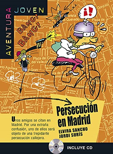 Persecución en Madrid: Persecución en Madrid, Aventura Joven (Aventura joven Nivel A1)