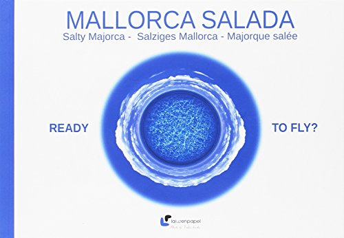 Mallorca salada : ready to fly?