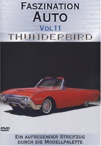 Faszination Auto Vol. 11 - Thunderbird