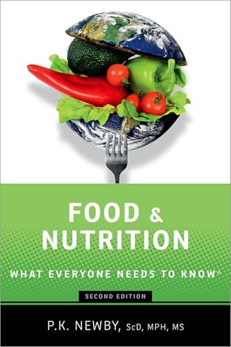 Food and Nutrition: What Everyone Needs to Know®