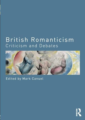 British Romanticism (Routledge Criticism and Debates in Literature)