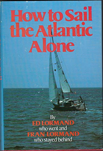 How to sail the Atlantic alone