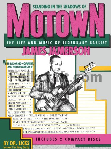 Standing in the Shadows of Motown: The Life and Music of Legendary Bassist James Jamerson (book and CD)