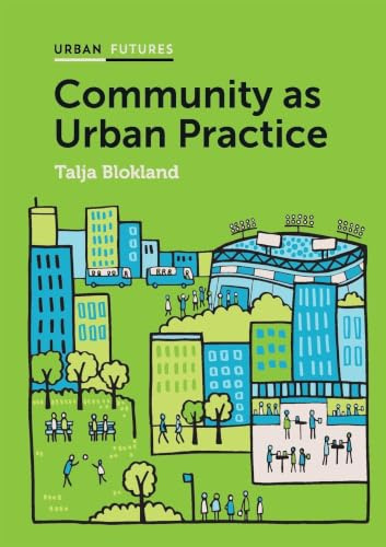 Community as Urban Practice (Urban Futures)