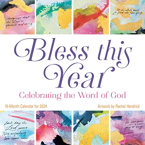 Bless this Year Wandkalender 2024, 16 Monate inspirierender Kalender: Feier des Wortes Gottes, 30,5 x 30,5 cm