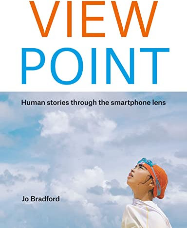 ViewPoint: Human stories through the smartphone lens