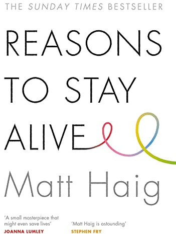 Reasons to Stay Alive: Ausgezeichnet: Books Are My Bag Readers Awards - Non-Fiction, 2016