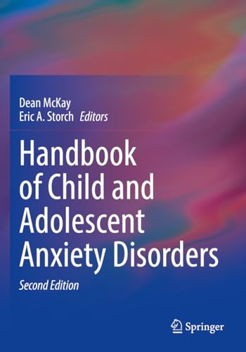 Handbook of Child and Adolescent Anxiety Disorders