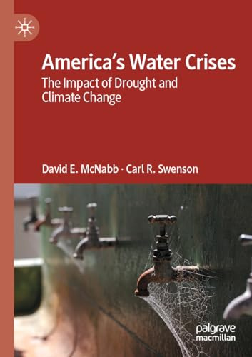 America’s Water Crises: The Impact of Drought and Climate Change