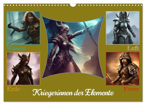 Kriegerinnen der Elemente (Wandkalender 2026 DIN A3 quer), CALVENDO Monatskalender: Fantasie Kriegerinnen der Elemente Wasser,Erde,Luft und Feuer in Rüstung (CALVENDO Menschen)