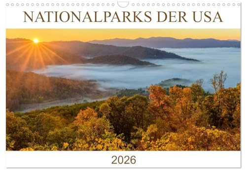 Nationalparks der USA (Wandkalender 2026 DIN A3 quer), CALVENDO Monatskalender