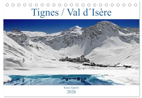 Tignes/Val d´Isère (Tischkalender 2026 DIN A5 quer), CALVENDO Monatskalender: Reines Schneevergnügen in einer herrlichen Berglandschaft (CALVENDO Sport)