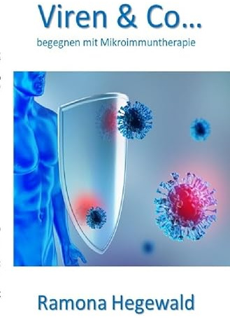 Viren & Co... begegnen mit Mikroimmuntherapie