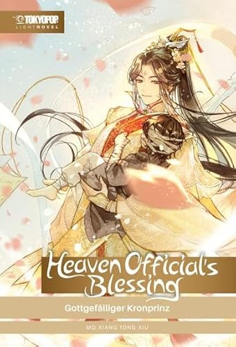Heaven Official's Blessing Light Novel 02 HARDCOVER: Gottgefälliger Kronprinz