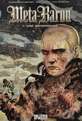 Meta-Baron. Band 4: Simak, der Transhumane
