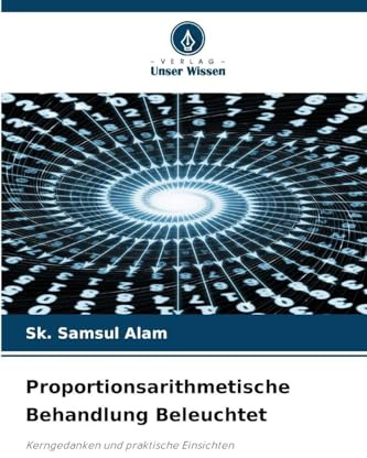 Proportionsarithmetische Behandlung Beleuchtet: Kerngedanken und praktische Einsichten