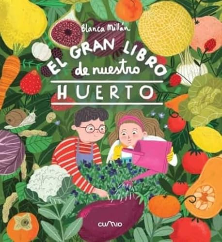 El gran libro de nuestro huerto (DIVULGATIVA)