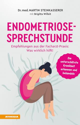 Endometriose-Sprechstunde: Empfehlungen aus der Facharzt-Praxis: Was wirklich hilft!