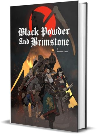 Free League Black Powder and Brimstone Core Rulebook - Grimdark Folk Horror TTRPG with Dark Magic & Chaos