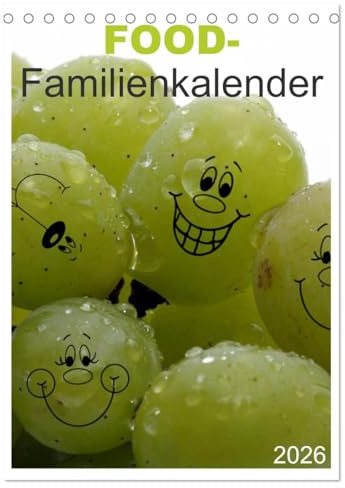 FOOD -Familienkalender (Tischkalender 2026 DIN A5 hoch), CALVENDO Monatskalender: Lebensmittel für groß und klein (CALVENDO Lifestyle)
