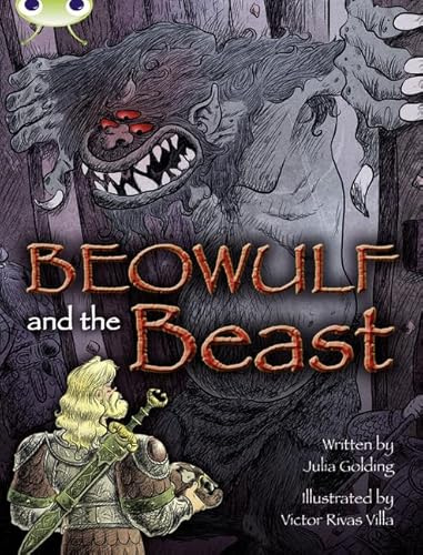 Bug Club Independent Fiction Year 4 Grey A Beowulf and the Beast
